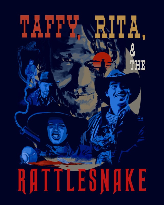 Taffy, Rita, & the Rattlesnake poster